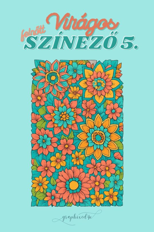 felnőtt színező virágos