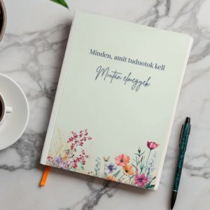 Minden, amit tudnotok kell - Miután elmegyek – Nyomtatható Életvégi Tervező - Virágos